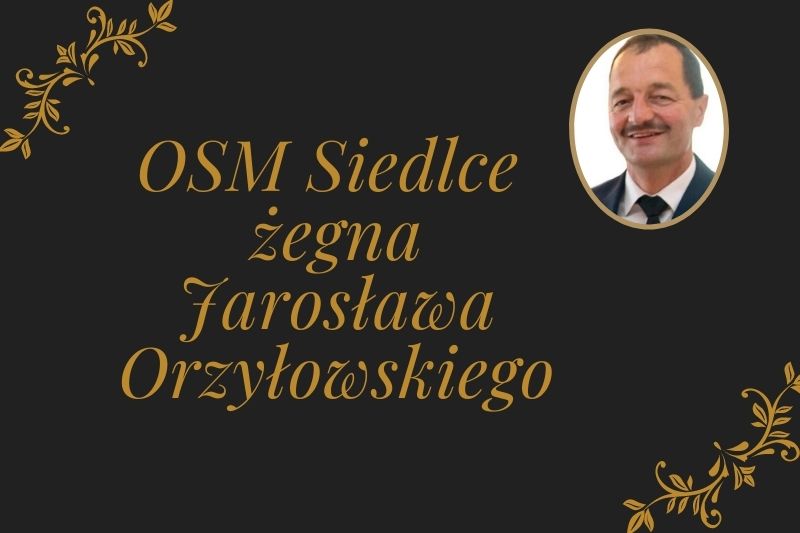 OSM Siedlce żegna Prezesa Tadeusza Remiszewskiego